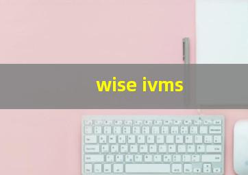 wise ivms